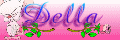 Click to check out Della`s Bio